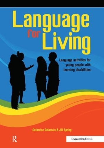 Бумажная книга «Language for Living: Communication Activities for Young Adults with Learning Difficulties», автор Катрин Деламайн - фото №1