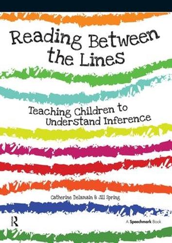 Паперова книга «Reading Between the Lines: Understanding Inference», авторів Катрін Деламайн, Джилл Спрінг - фото №1