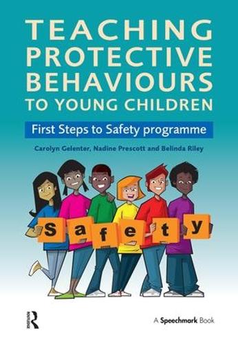 Бумажная книга «Teaching Protective Behaviours to Young Children: First Steps to Safety Programme», авторов Белинда Райли, Каролин Гелентер - фото №1