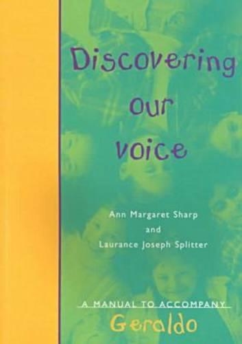 Бумажная книга «Discovering Our Voice: A Manual to accompany Geraldo», автор Лоранс Сплиттер - фото №1