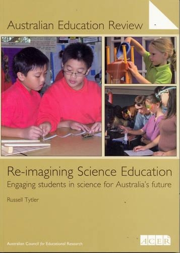 Бумажная книга «Re-imagining Science Education: Engaging Students in science for Australia's future», автор Рассел Тайтлер - фото №1