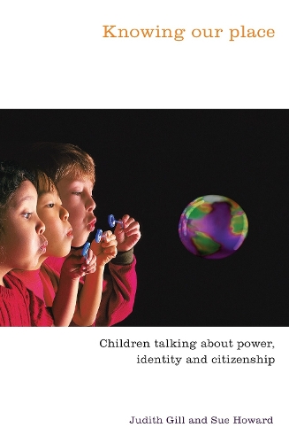 Бумажная книга «Knowing Our Place: Children talking about power, identity and citizenship», автор Джудит Гилл - фото №1