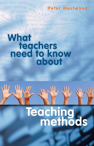 Бумажная книга «What Teachers Need to Know About Teaching Methods», автор Питер Вествуд - фото №1