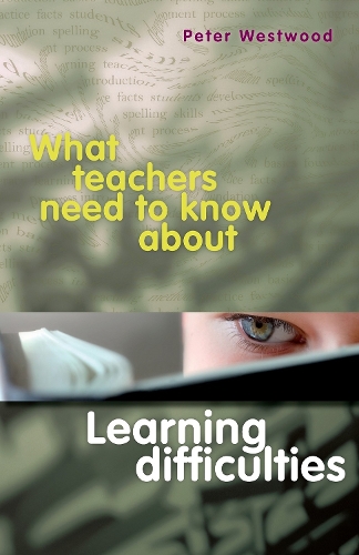 Бумажная книга «What Teachers Need to Know About Learning Difficulties», автор Питер Вествуд - фото №1