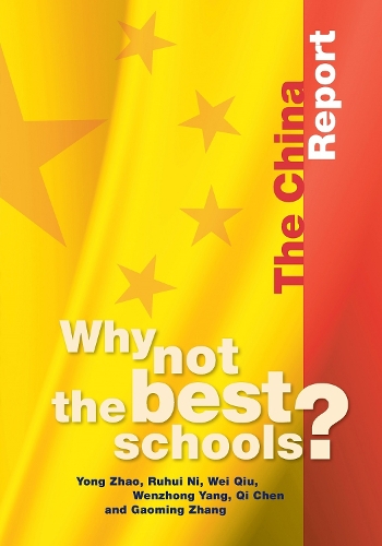 [object Object] «Why not the Best Schools?: The China Report», авторов Ци Чэнь, Рухуи Ни, Вэй Цю, Вэньчжун Ян, Йонг Чжао - фото №1
