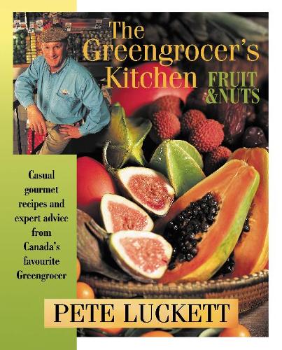 Бумажная книга «The Greengrocer's Kitchen: Fruit and Nuts», автор Пит Лакетт - фото №1