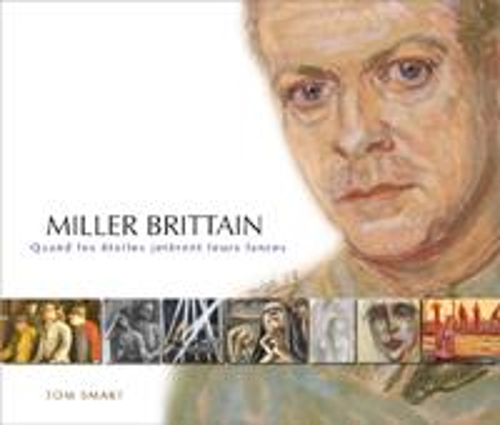 Бумажная книга «Miller Brittain: Quand les étoiles jetèrent leurs lances», автор Том Смарт - фото №1