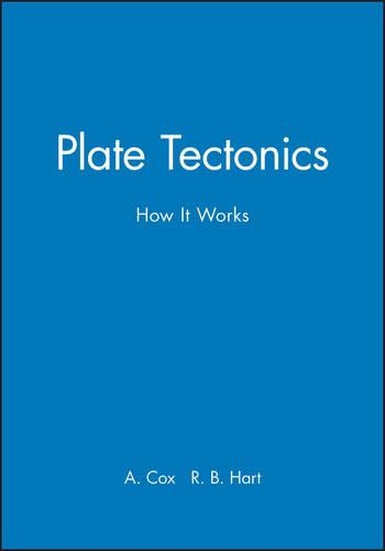 Бумажная книга «Plate Tectonics: How It Works», авторов Аллан Кокс, Р. Б. Харт - фото №1