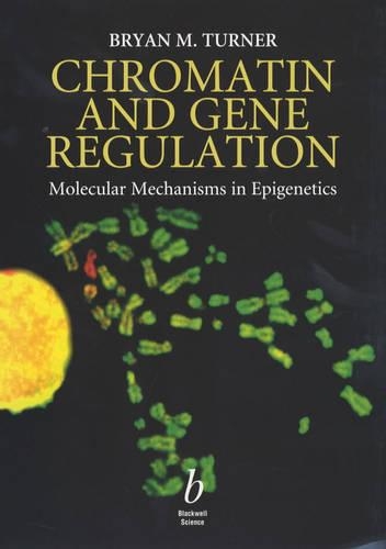 Паперова книга «Chromatin and Gene Regulation: Molecular Mechanisms in Epigenetics», автор Браян М. Тернер - фото №1