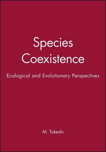 Паперова книга «Species Coexistence: Ecological and Evolutionary Perspectives», автор М. Токеші - фото №1