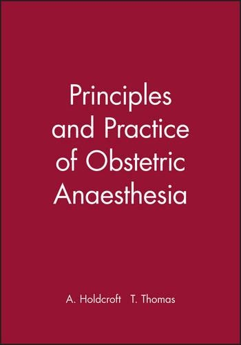Паперова книга «Principles and Practice of Obstetric Anaesthesia», авторів А. Холдкрофт, Т. Томас - фото №1