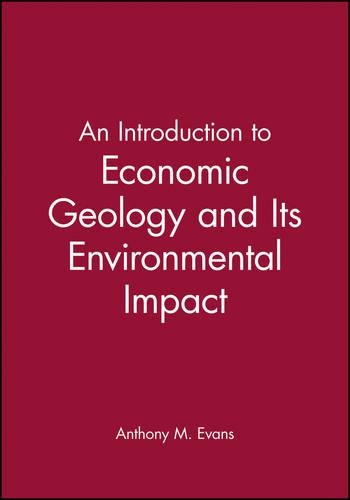 Паперова книга «An Introduction to Economic Geology and Its Environmental Impact», автор Ентоні М. Еванс - фото №1
