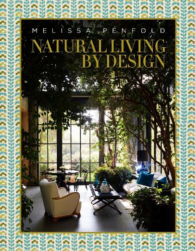 Паперова книга «Natural Living by Design: Melissa Penfold», автор Мелісса Пенфолд - фото №1