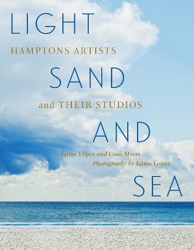 Бумажная книга «Light, Sand, and Sea: Hamptons Artists and Their Studios», автор Коко Майерс - фото №1