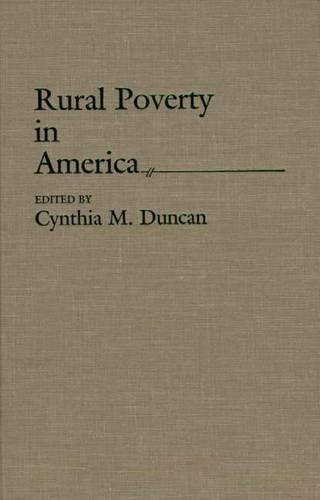 Бумажная книга «Rural Poverty in America», автор Синтия М. Дункан - фото №1
