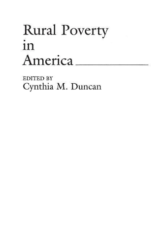 Бумажная книга «Rural Poverty in America», автор Синтия М. Дункан - фото №1