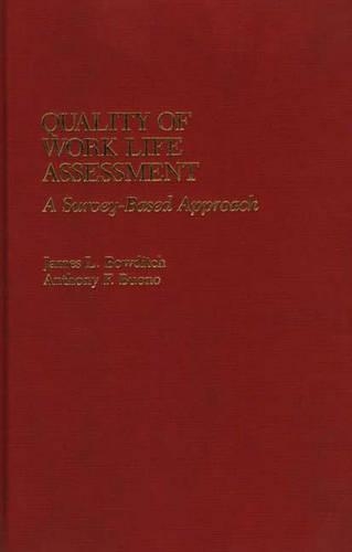 Бумажная книга «Quality of Work Life Assessment: A Survey-Based Approach», авторов Энтони Ф. Буоно, Джеймс Л. Боудич - фото №1