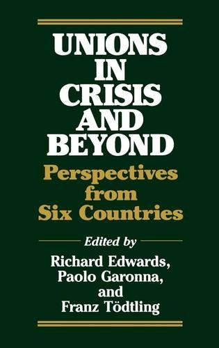[object Object] «Unions in Crisis and Beyond: Perspectives from Six Countries», авторів Франц Теодтлінг, П. Гаронна, Річард Едвардс - фото №1