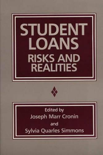 Паперова книга «Student Loans: Risks and Realities», авторів Джозеф М. Кронін, С.К. Сіммонс - фото №1
