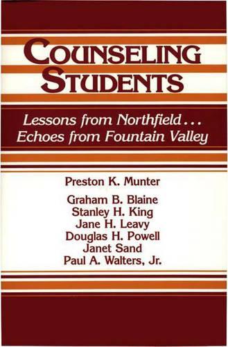 Бумажная книга «Counseling Students: Lessons from Northfield . . . Echoes from Fountain Valley», авторов Дуглас Пауэлл, Грэм Б. Блейн, Джейн Ливи, Джанет Сэнд, Пол А. Уолтерс, Престон Мантер, Стэнли Кинг - фото №1