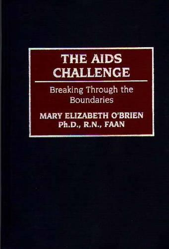 Паперова книга «The AIDS Challenge: Breaking Through the Boundaries», автор Мері О'Брайен - фото №1