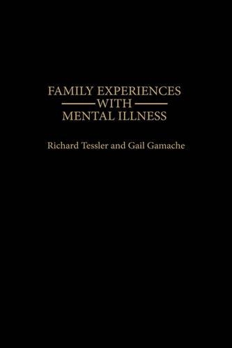 Паперова книга «Family Experiences with Mental Illness», авторів Гейл Гамаш, Річард Тесслер - фото №1