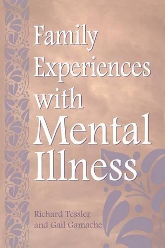 Паперова книга «Family Experiences with Mental Illness», авторів Гейл Гамаш, Річард Тесслер - фото №1