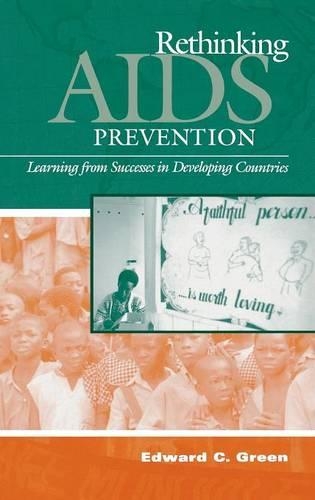Паперова книга «Rethinking AIDS Prevention: Learning from Successes in Developing Countries», автор Едвард К. Грін - фото №1