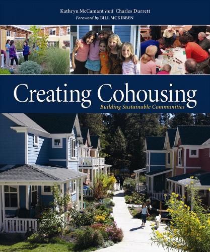 Бумажная книга «Creating Cohousing: Building Sustainable Communities», авторов Чарльз Дюрретт, Кэтрин Маккамант - фото №1