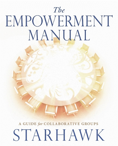 Паперова книга «The Empowerment Manual: A Guide for Collaborative Groups», автор Стархоук - фото №1