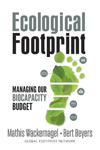 Бумажная книга «Ecological Footprint: Managing Our Biocapacity Budget», авторов Берт Байерс, Матис Вакернагель - фото №1