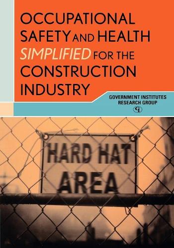 Бумажная книга «Occupational Safety and Health Simplified for the Construction Industry» - фото №1