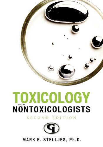 Бумажная книга «Toxicology for Non-Toxicologists», автор Марк Э. Стеллджес - фото №1