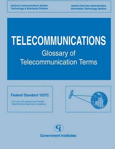 Бумажная книга «Telecommunications: Glossary of Telecommunications Terms», автор Национальное управление телекоммуникационной информации - фото №1