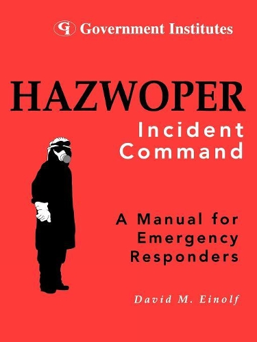 Бумажная книга «HAZWOPER: Incident Command», автор Дэвид М. Эйнольф - фото №1