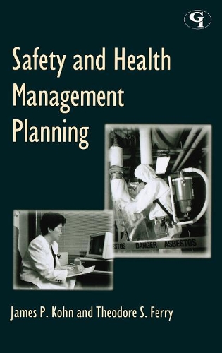 Бумажная книга «Safety and Health Management Planning», авторов Джеймс П. Кон, Теодор С. Ферри - фото №1