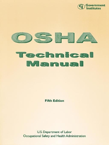 Бумажная книга «OSHA Technical Manual», автор Occupational Safety and Health Administration - фото №1