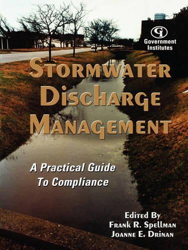 Бумажная книга «Stormwater Discharge Management: A Practical Guide to Compliance», авторов Фрэнк Р. Спеллман, Джоанна Э. Дринан - фото №1