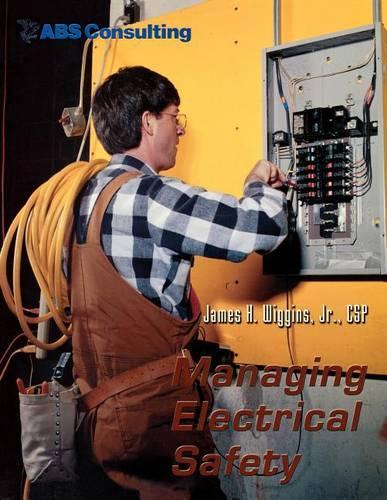 Паперова книга «Managing Electrical Safety», автор Джеймс Х. Віггінс - фото №1