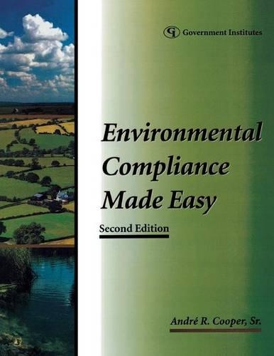 Бумажная книга «Environmental Compliance Made Easy: A Checklist Approach for Industry», автор Андре Р. Купер - фото №1