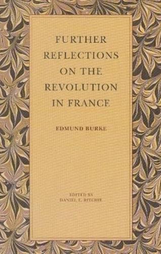 Бумажная книга «Further Reflections on the Revolution in France», автор Эдмунд Берк - фото №1