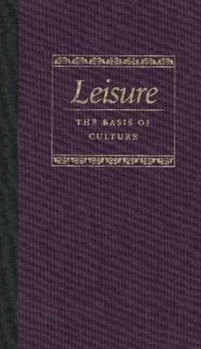 Бумажная книга «Leisure the Basis of Culture», автор Йозеф Пипер - фото №1