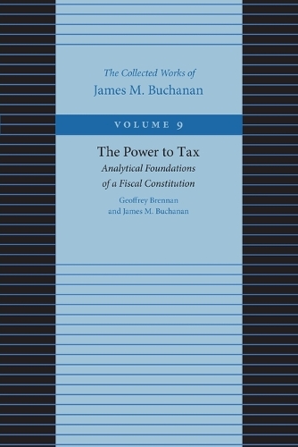 Бумажная книга «Power to Tax -- Analytical Foundations of a Fiscal Constitution», автор Джеймс Бьюкенен - фото №1