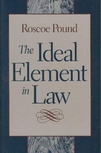 Паперова книга «Ideal Element in Law», автор Роско Паунд - фото №1