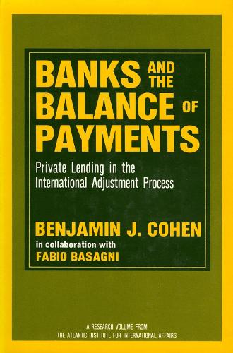 Паперова книга «Banks and the Balance of Payments: Private Lending in the International Adjustment Process», автор Фабіо Басаньї - фото №1