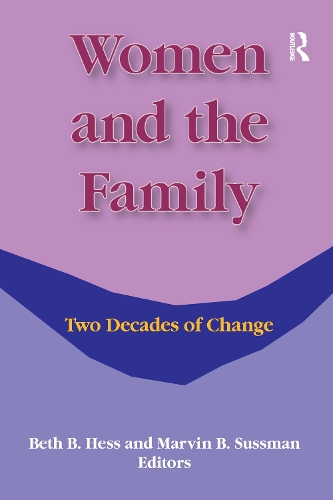 Бумажная книга «Women and the Family: Two Decades of Change», авторов Бет Хесс, Марвин Б. Сассман - фото №1