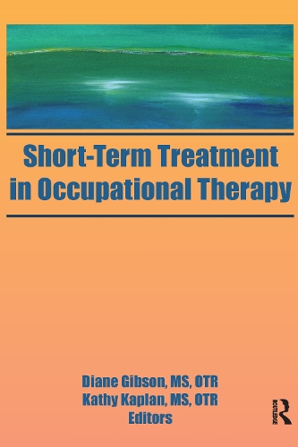 Паперова книга «Short-Term Treatment in Occupational Therapy», авторів Діана Гібсон, Кеті Каплан - фото №1