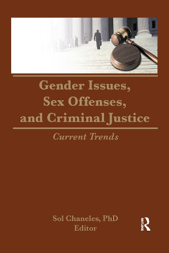 Паперова книга «Gender Issues, Sex Offenses, and Criminal Justice: Current Trends», автор Жанін Шанель - фото №1