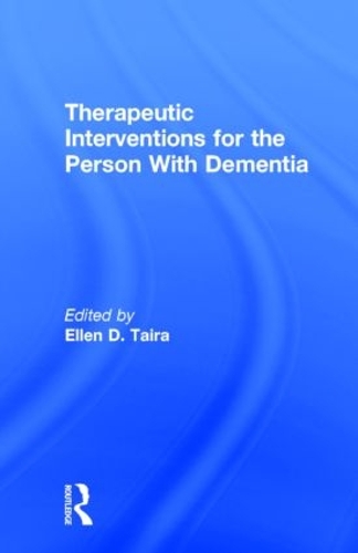 Паперова книга «Therapeutic Interventions for the Person With Dementia», автор Еллен Д. Тайра - фото №1