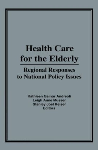 Бумажная книга «Health Care for the Elderly: Regional Responses for National Policy Issues» - фото №1